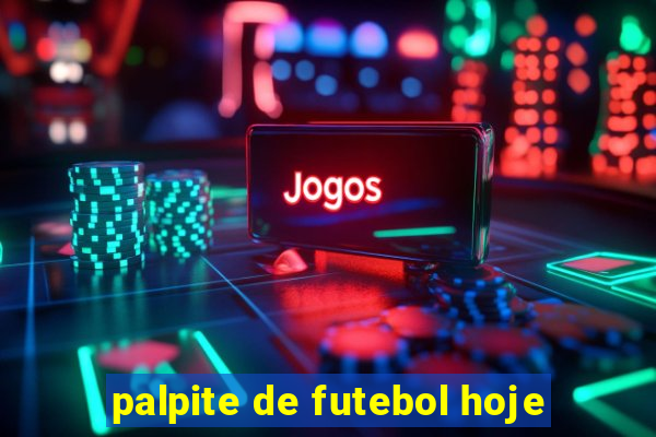 palpite de futebol hoje